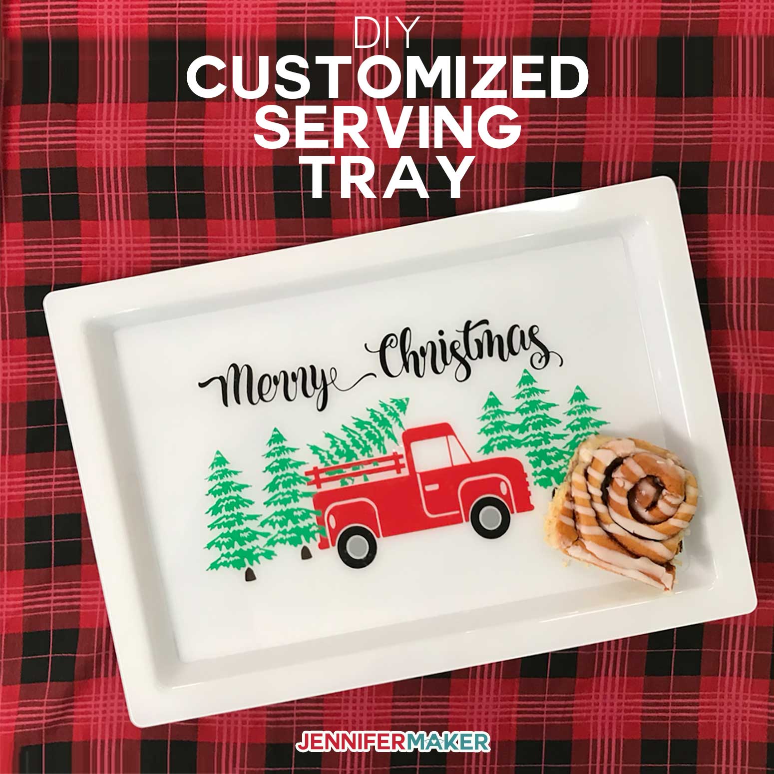 Download Customized Serving Tray With Vinyl Food Safe Jennifer Maker