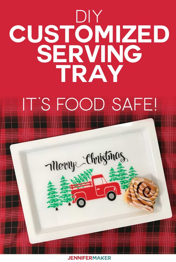 Make a Customized Serving Tray with vinyl that's food safe using your Cricut | Free SVG Cut File | #cricut #christmas #homedecor