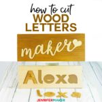 How to cut wood letters on a Cricut to make signs, name puzzles, monograms, and cake toppers! #cricutexplore #cricutmaker #wood #puzzle #caketopper #crafts
