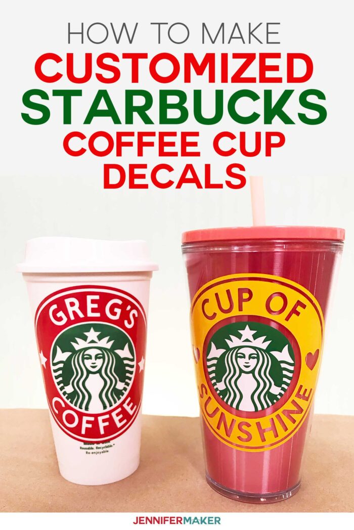 DIY Customized Starbucks Cups with personalized decals - Greg's Coffee and Cup of Sunshine
