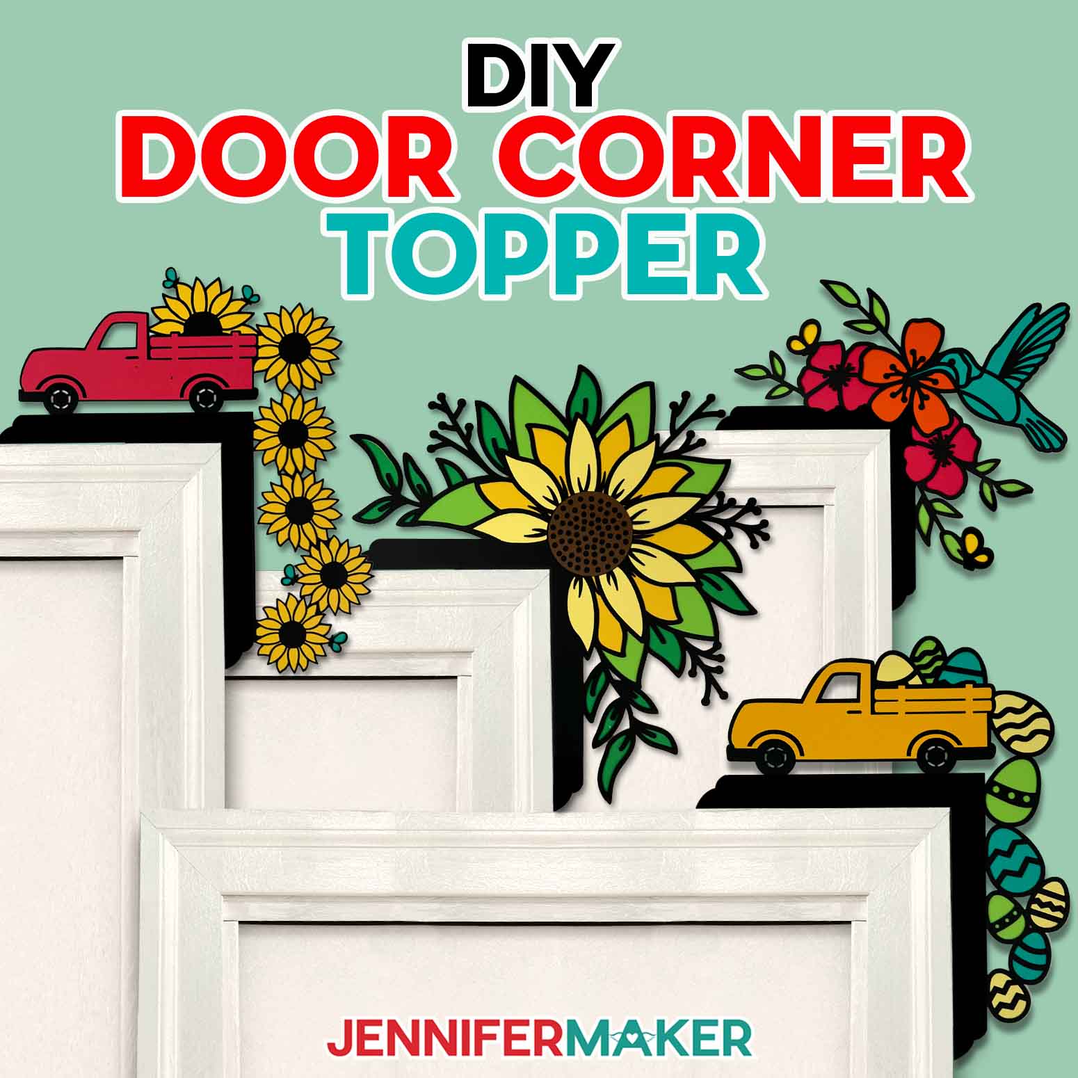 Learn how to make a DIY Door Corner Topper with the free designs and tutorial! Four door toppers in truck, sunflower, and hummingbird designs.