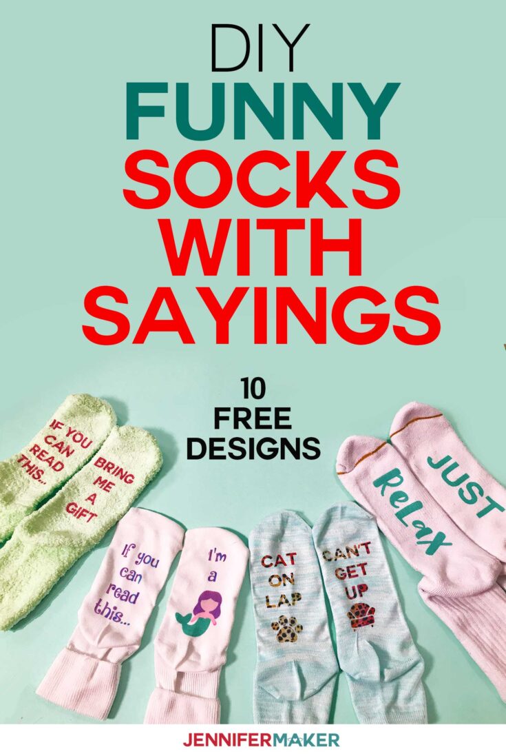 DIY Funny Socks with Sayings — "If You Can Read This, Bring Me