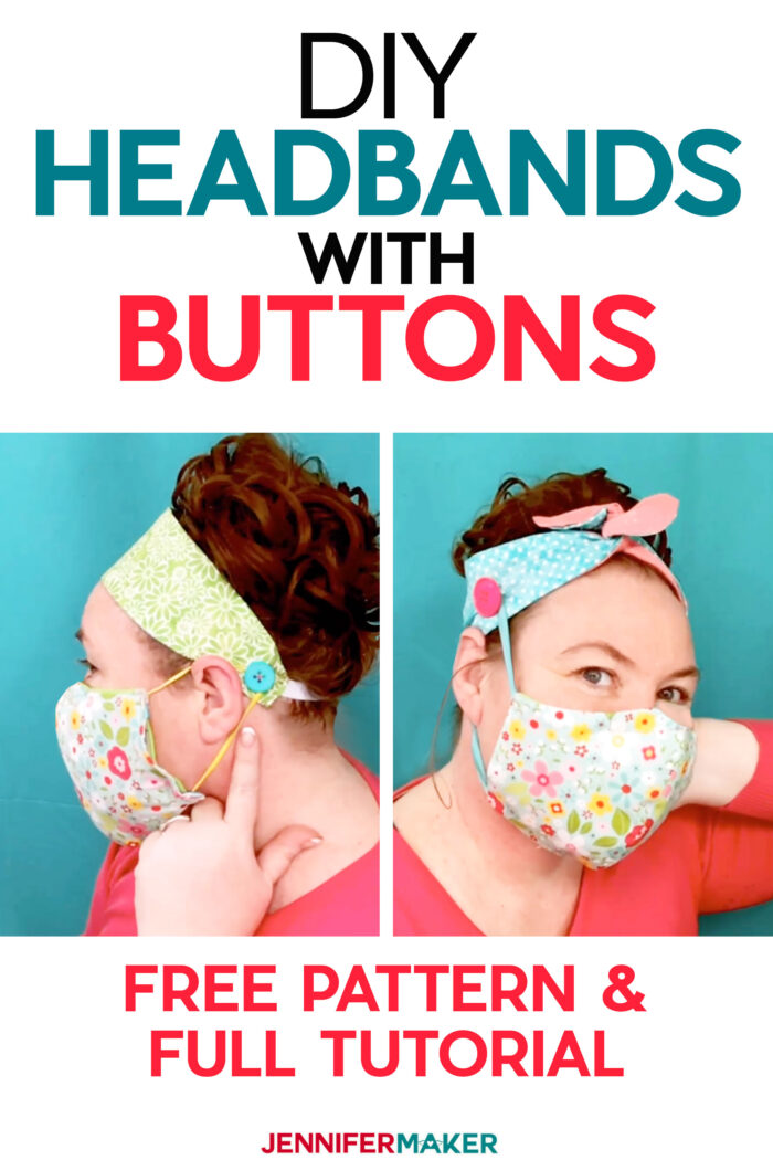 DIY Headbands with Buttons for Masks tutorial and free pattern - save your ears and look cute! Cut by hand or on a Cricut cutting machine