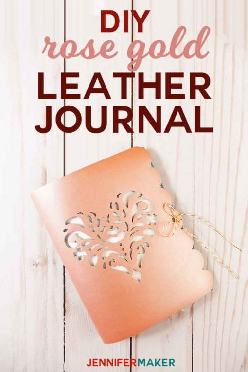 DIY Leather Journal with Cutwork made on a Cricut | Heart Rose SVG Cut File | how to cut leather on a cricut