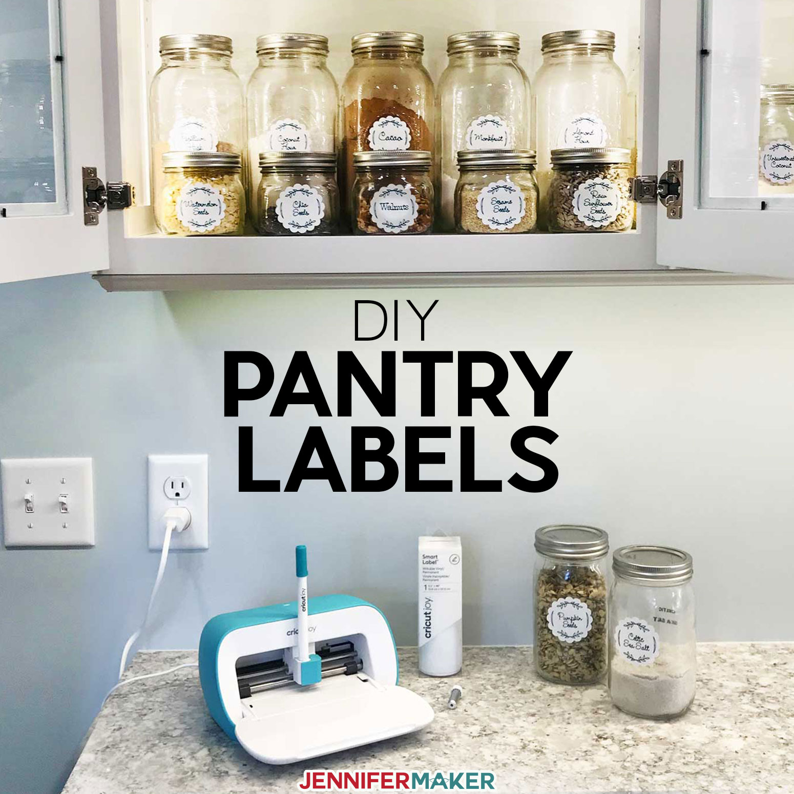 DIY Pantry Labels on a Cricut Joy, Explore, or Maker!