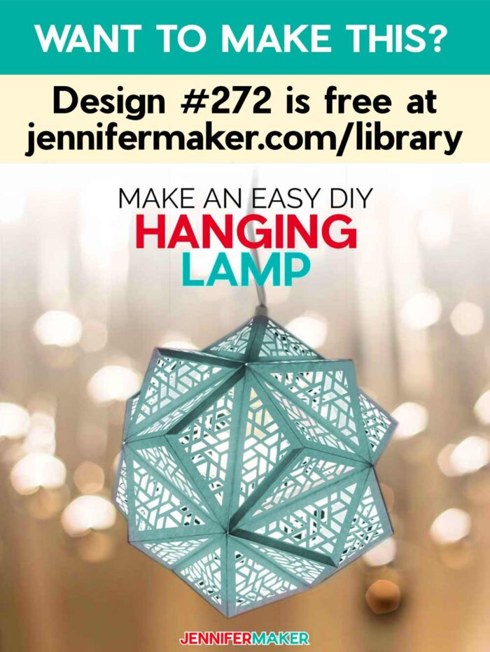 Get the free Hanging Paper Lamp tutorial and design SVG in the free JenniferMaker Library