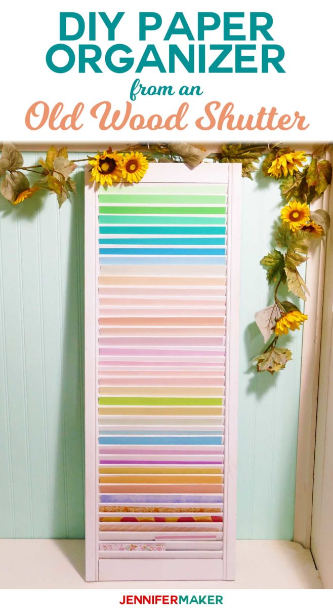 DIY Paper Organizer from Repurposed Shutter | Upcycle Old Wood Shutter Into Paper Storage #storage #craftroom #papercraft #upcycle