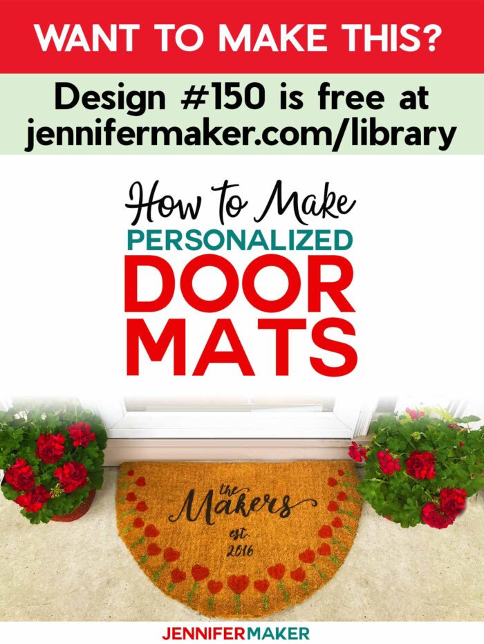 Get the free personalized doormat tutorial, pattern and SVG in the free JenniferMaker Library