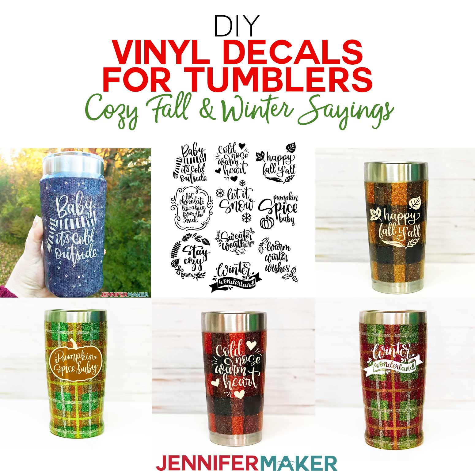 Diy Vinyl Decals For Tumblers Cozy Fall Winter Sayings Jennifer Maker