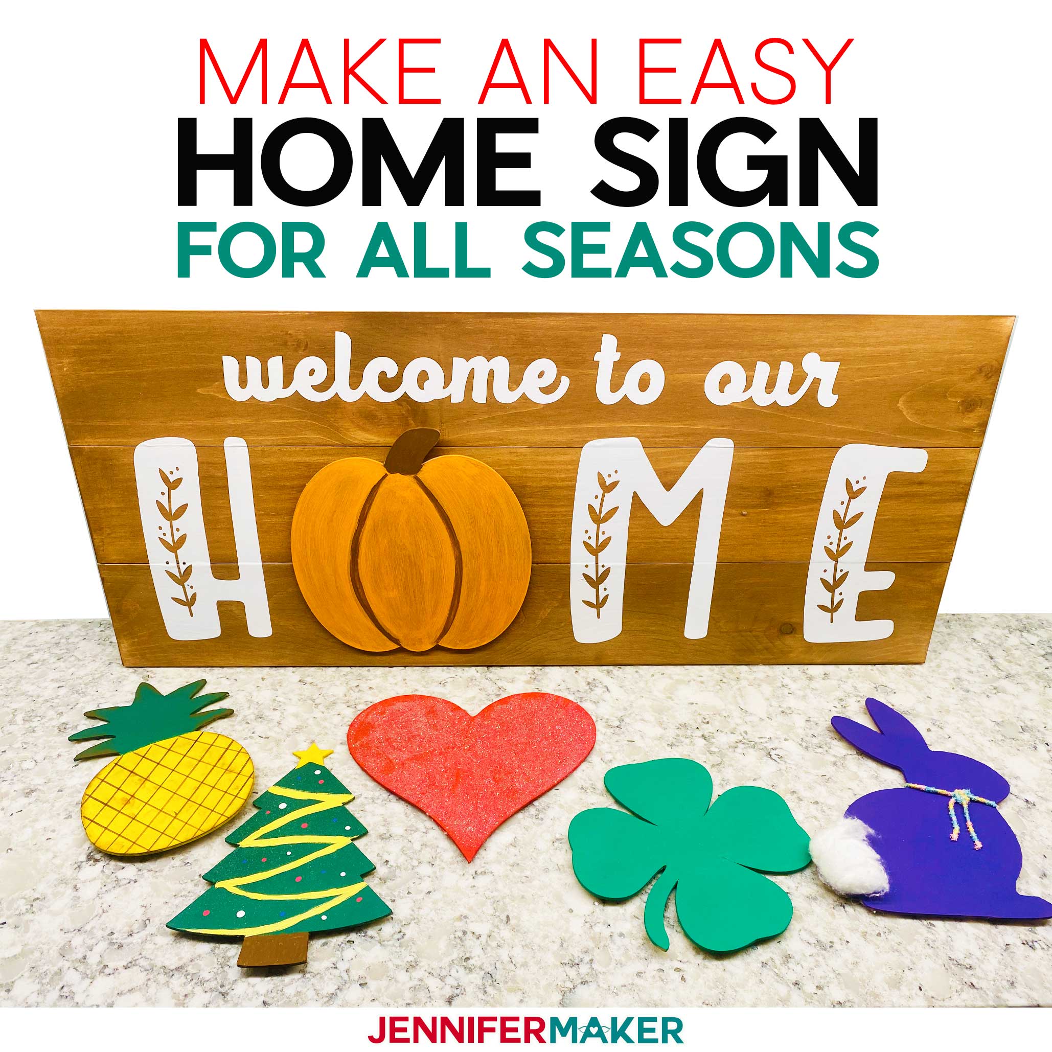 DIY Welcome Sign with Seasonal Decorations - Pumpkin, Pineapple, Tree, Heart, Clover, and Bunny