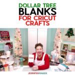Dollar Tree Blanks for Cricut Crafts