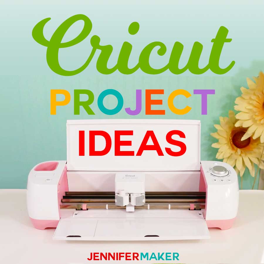 Download Easy Cricut Project Ideas Fun And Free Jennifer Maker