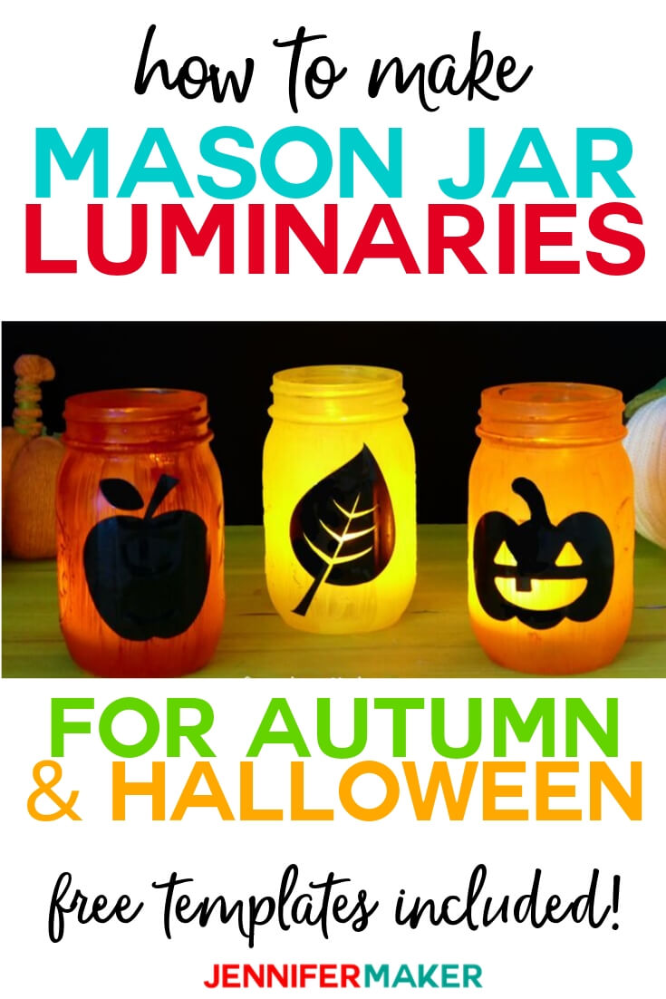 Easy Mason Jar Luminaries for Autumn and Halloween - Jennifer Maker