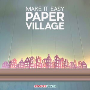 Easy Paper Village to Cheer Up a Room! #papercraft #cricut #paperhouse