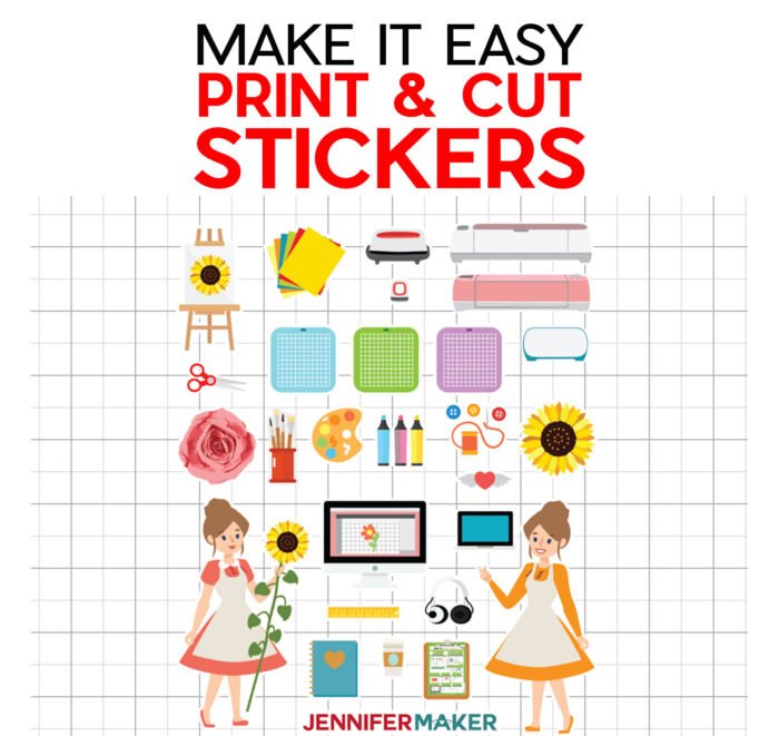 Easy Print & Cut Stickers on a Cricut! - Jennifer Maker