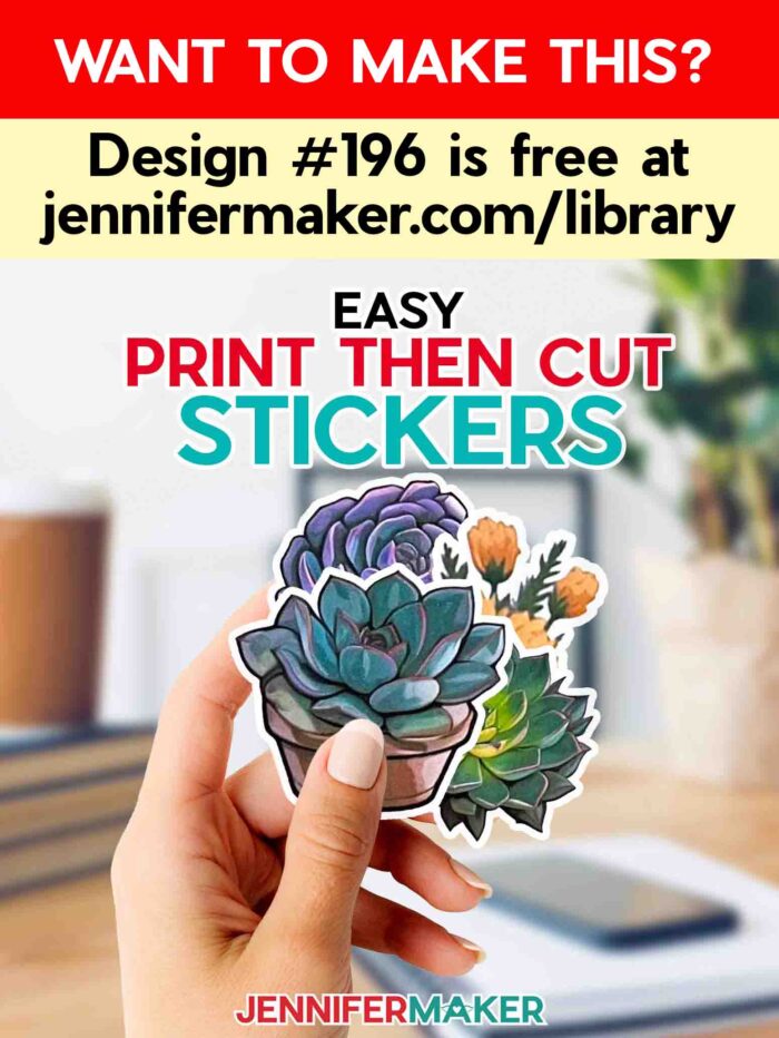 Easy Print & Cut Stickers on a Cricut! - Jennifer Maker