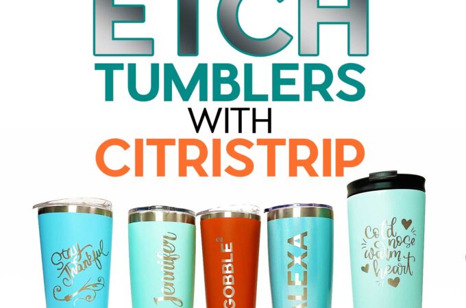 Colorful drink tumblers with designs for the JenniferMaker How to Etch Tumblers with Citristrip tutorial.
