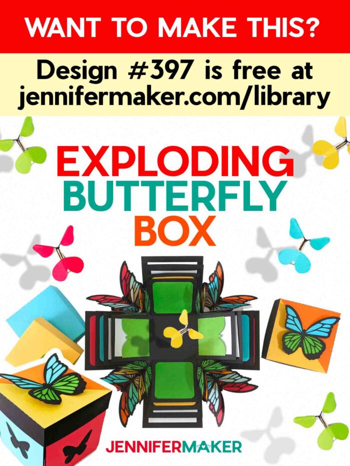 Want to make an Exploding Butterfly Box? Design #397 is free at jennifermaker.com/397. A colorful box opens to release flying cardstock butterflies!