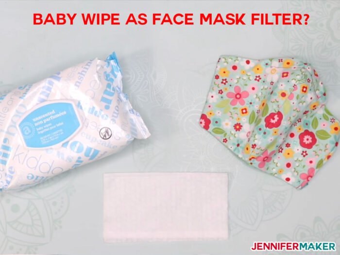 Baby wipe or wet wipe as Face Mask Filter Material: What to Use, What to Avoid - Common Household Materials that may be used as a filter, along with research into effectiveness and breathability