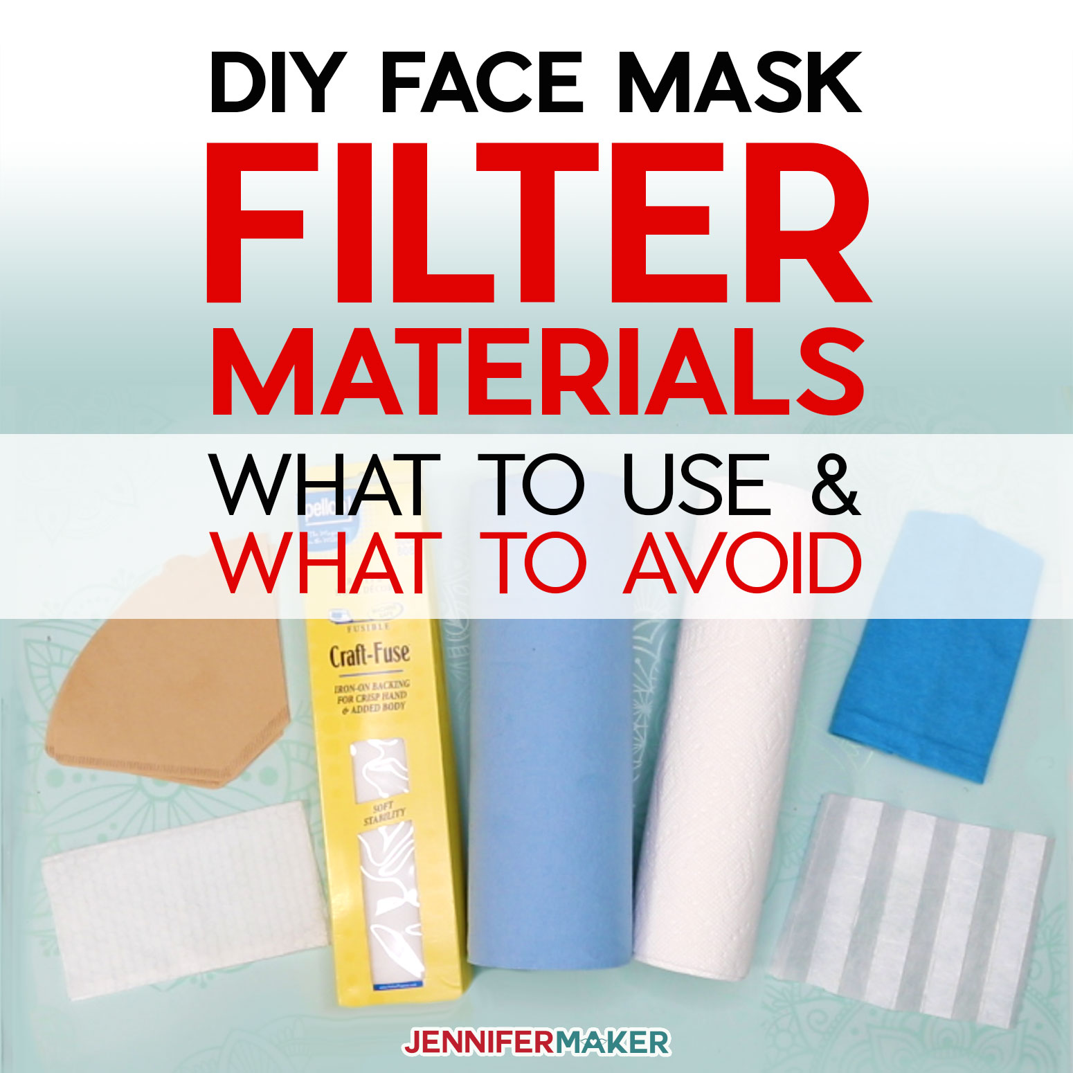 Face Mask Filter Materials Safety: What to Use, What to Avoid - Common Household Materials that may be used as a filter, along with research into effectiveness and breathability