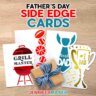 Create Father's Day Edge Cards with JenniferMaker's tutorial! Four side edge cards in Father's Day themes sit with a wrapped present on a wooden background.