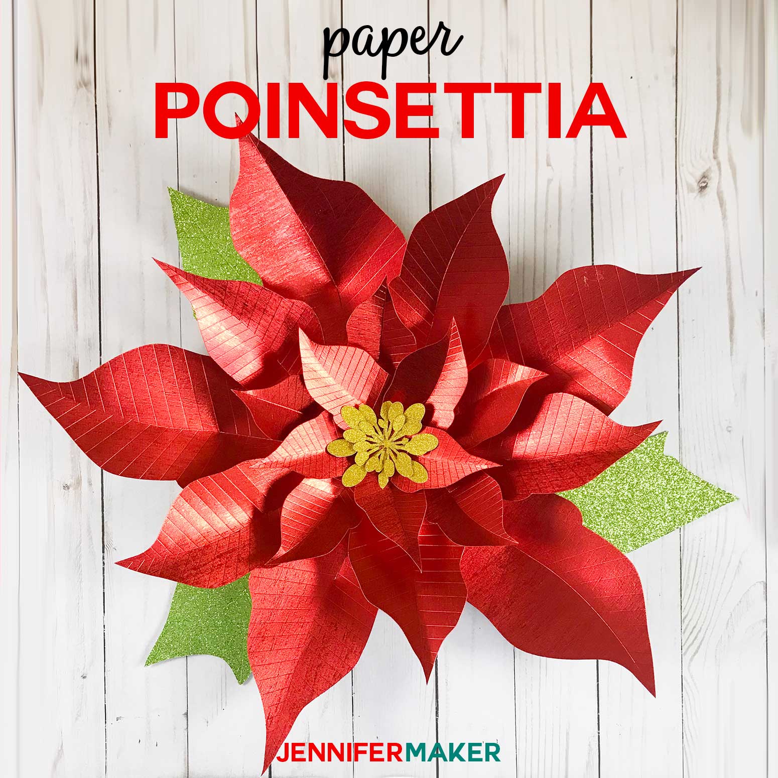 Giant Paper Poinsettia Fllower Pattern made on a Cricut! Free SVG cut files and pattern #cricut #papercrafts #paperflowers #holidaydecor