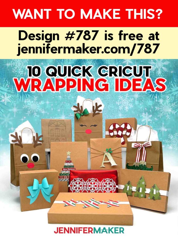 Want to make this? Design #787 is free at jennifermaker.com/787. 10 Quick Cricut Wrapping Ideas. A variety of bags and boxes decorated with cute cardstock gift wrapping accessories.