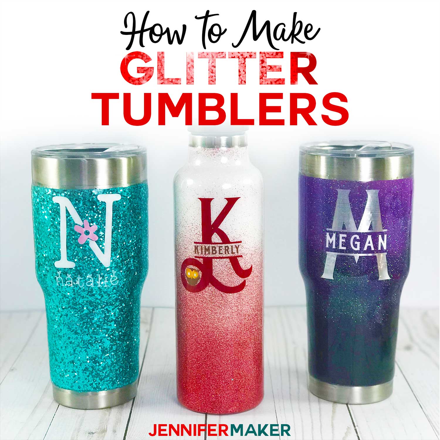 DIY Glitter Tumblers Step by Step Photos Video Tutorial Jennifer 