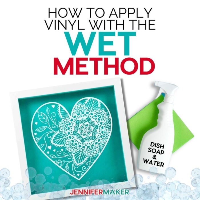 How To Apply Vinyl With The Wet Method Great For Intricate Designs Jennifer Maker