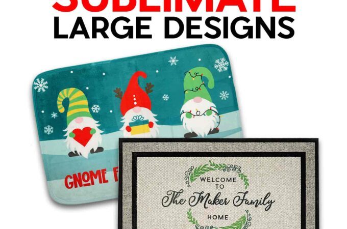 Doormats with custom family designs and a colorful gnome scene for the JenniferMaker how to sublimate large designs tutorial.
