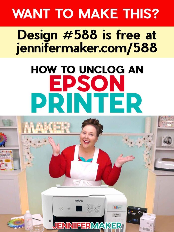 Want to learn How to Unclog a Sublimation Printer? Design #588 is free at jennifermaker.com/588. Jennifer stands in her craft room, hands up and smiling, en Epson EcoTank printer in front of her
