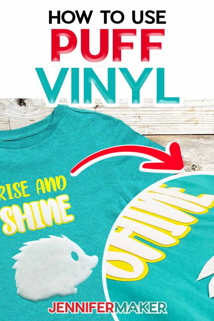 How to use puff vinyl! Turquoise T-shirt with a puff vinyl porcupine and the words "Rise and Shine". Learn how to use puff vinyl with JenniferMaker's new tutorial!