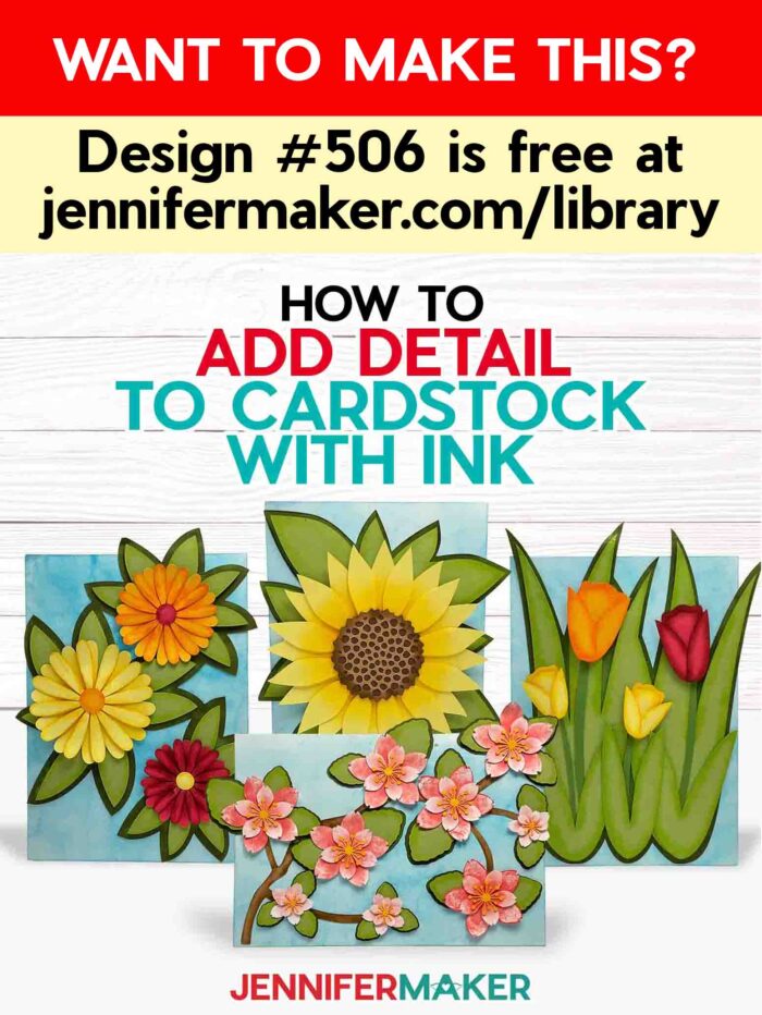 Learn how to ink cardstock edges for 3D paper cards with JenniferMaker's tutorial! Four cardstock flower cards, showing the effects of distress oxide and distress ink. Want to make this? Design #506 is free at jennifermaker.com/library.