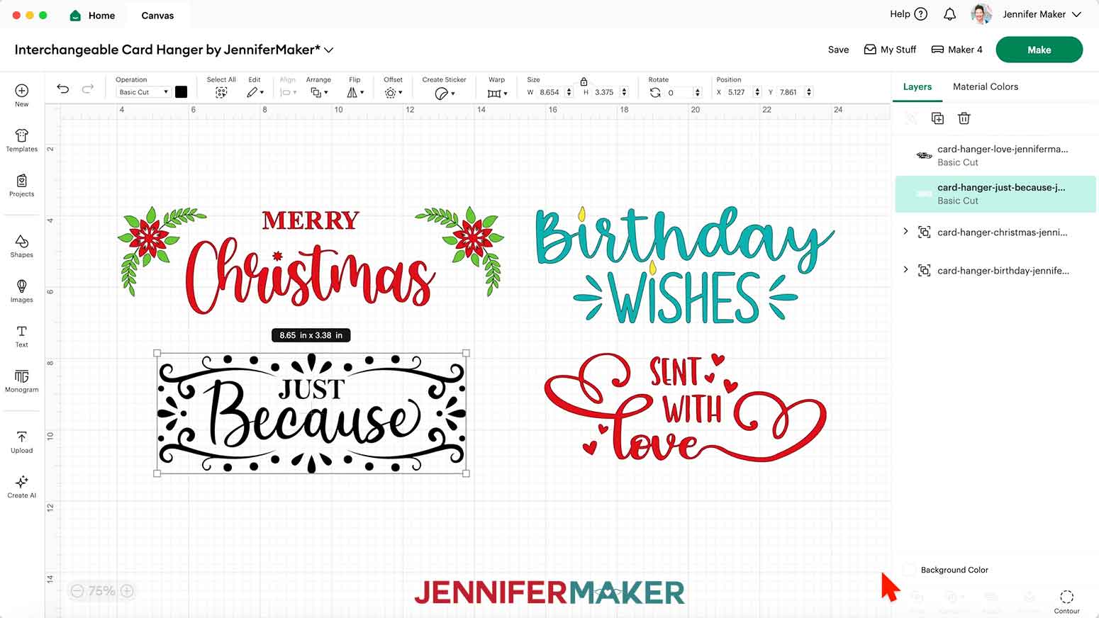 Just Because SVG design on the Cricut Design Space canvas measuring 8.65" wide x 3.38" height.