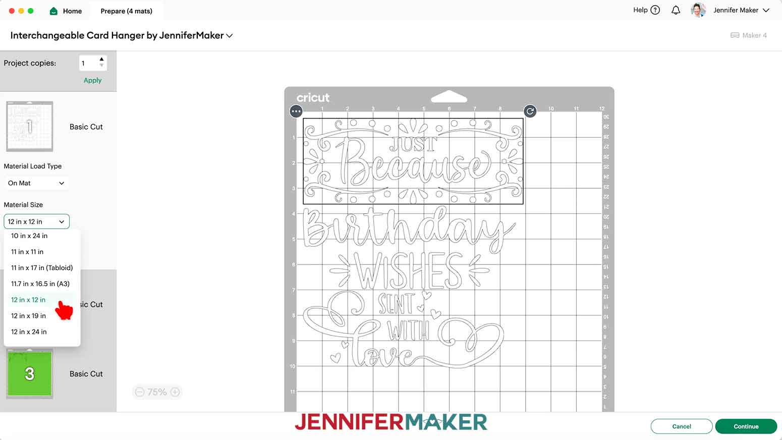 Set the material size to 12 in x 12 in for all mats on the Prepare screen.