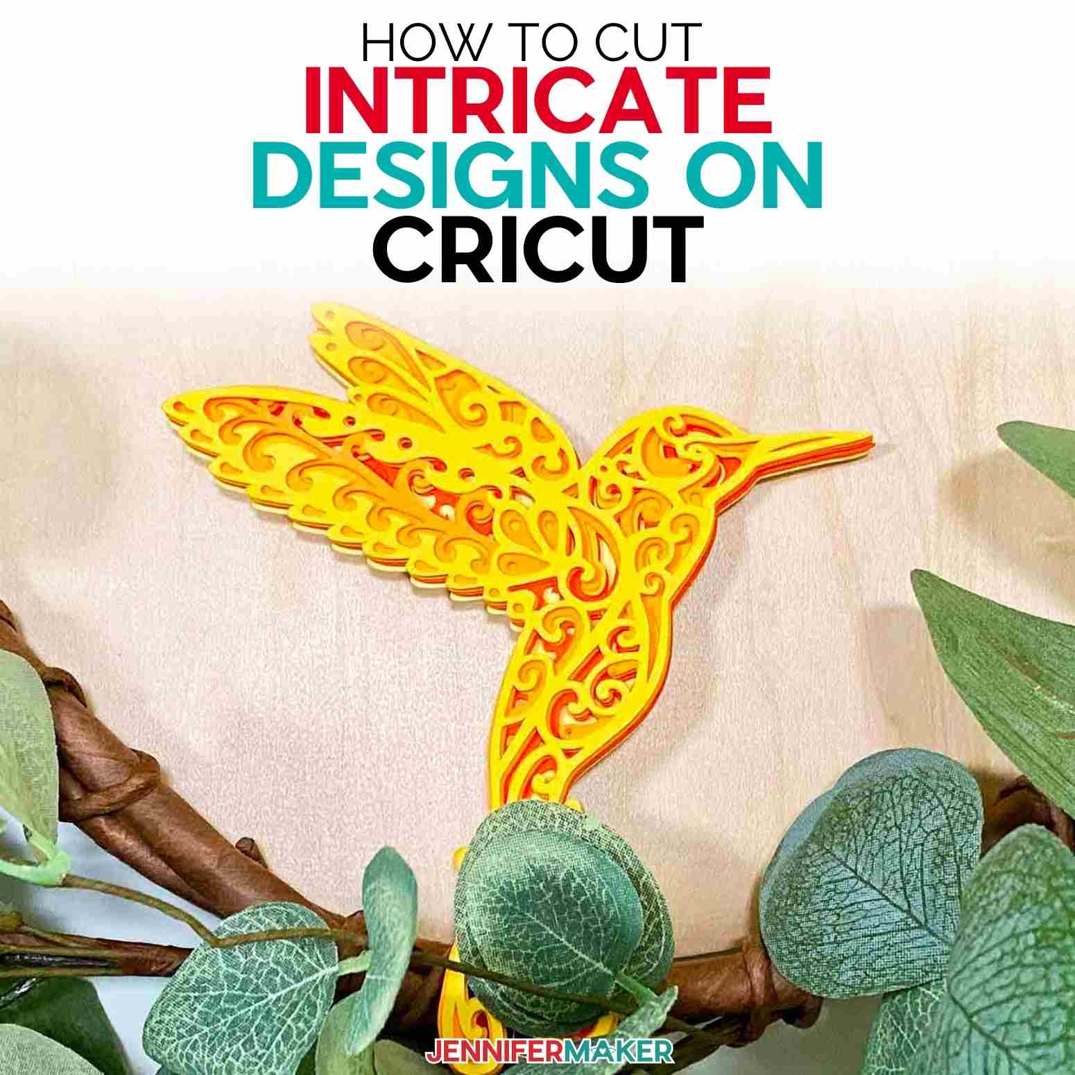 How to Make Intricate Cuts on a Cricut: Tip, Tricks, & Secrets!