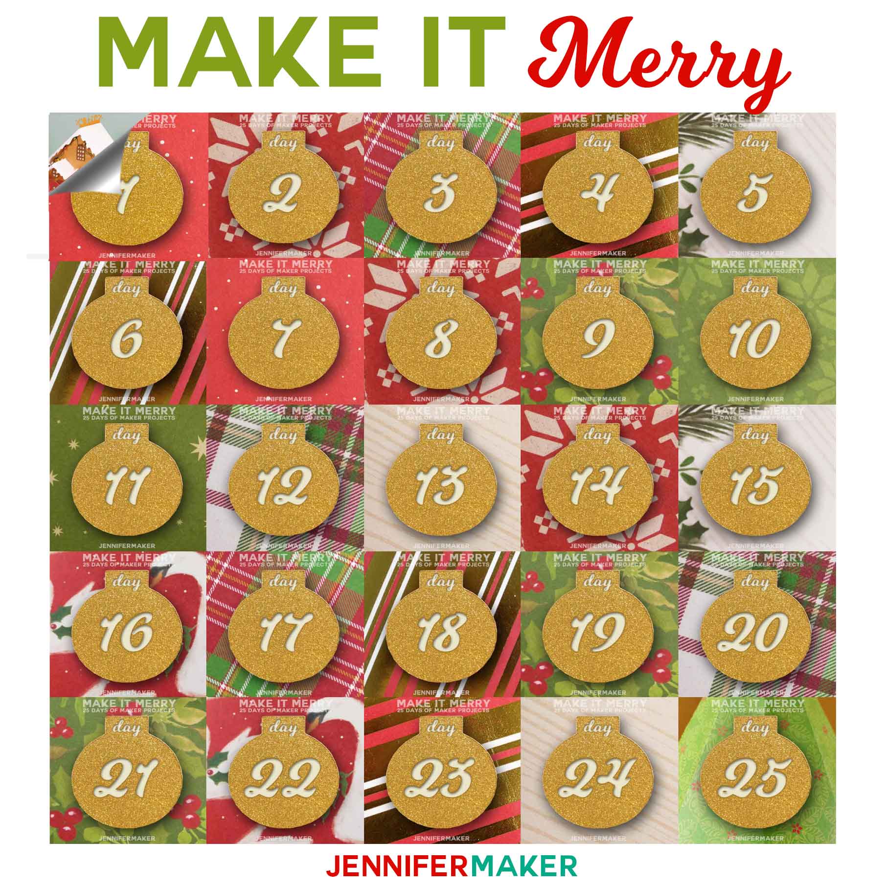 MAKE IT MERRY 2018 25 Days of Maker Projects Jennifer Maker