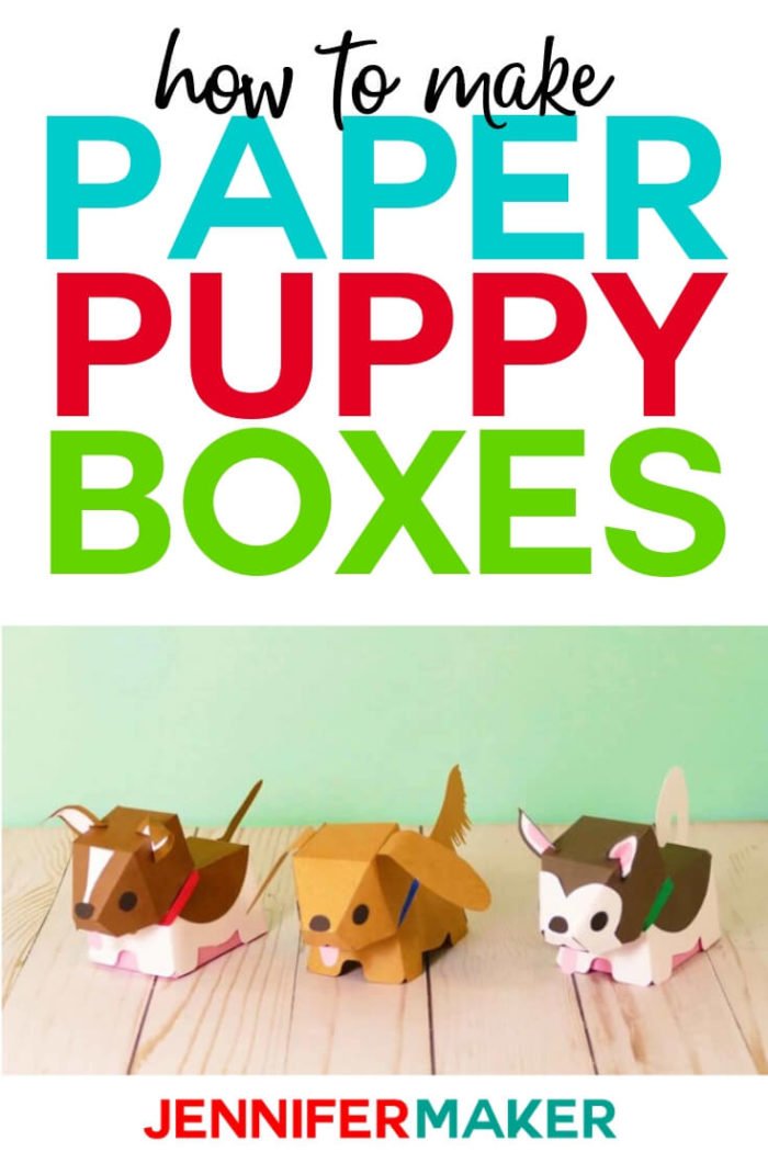 Learn hwo to make paper dog & puppy boxes for fun! These easy paper dogs and paper puppies are fun to cut out on your Cricut or just by hand. #cricut #cricutmade #cricutmaker #cricutexplore #svg #svgfile