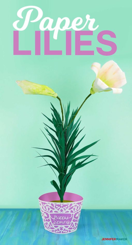 Make Paper Lily Flowers To Celebrate Spring Jennifer Maker