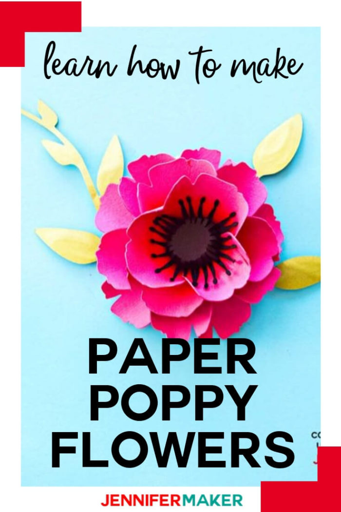 Make Paper Poppies With Free Templates Jennifer Maker