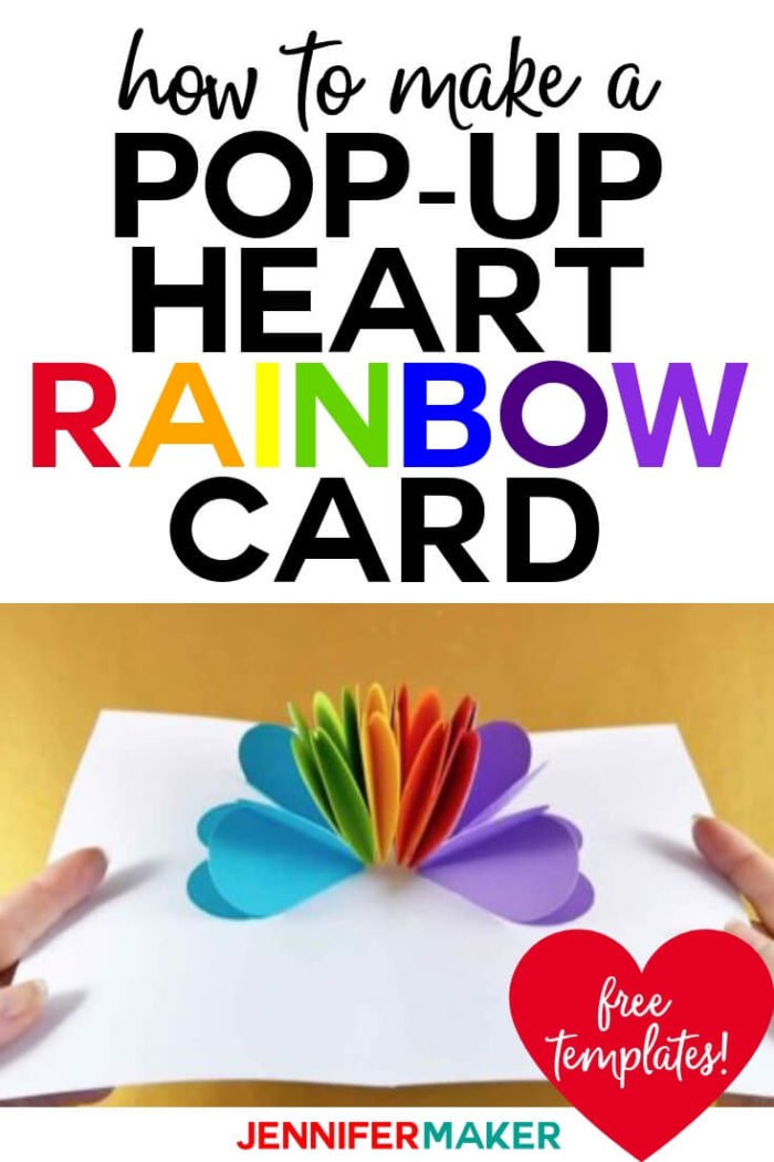 Make a colorful pop-up heart rainbow card for that special person in your life! These are great for Valentine's Day or even for LGBTQ+ celebrations! #cricut #cricutmade #cricutmaker #cricutexplore #svg #svgfile