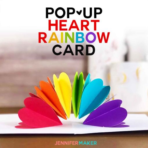Make a Pop-Up Heart Rainbow Card -- it's easy and fast! | Free Pattern and SVG Cut File | #Cricut #Silhouette #Papercrafting