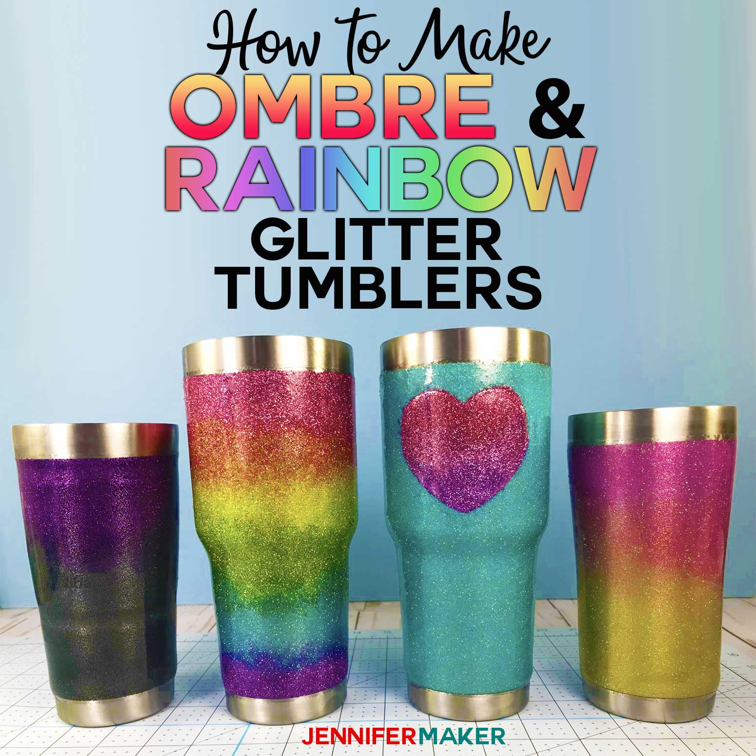 Ombre Glitter Tumbler Tutorial (+ Rainbows!)