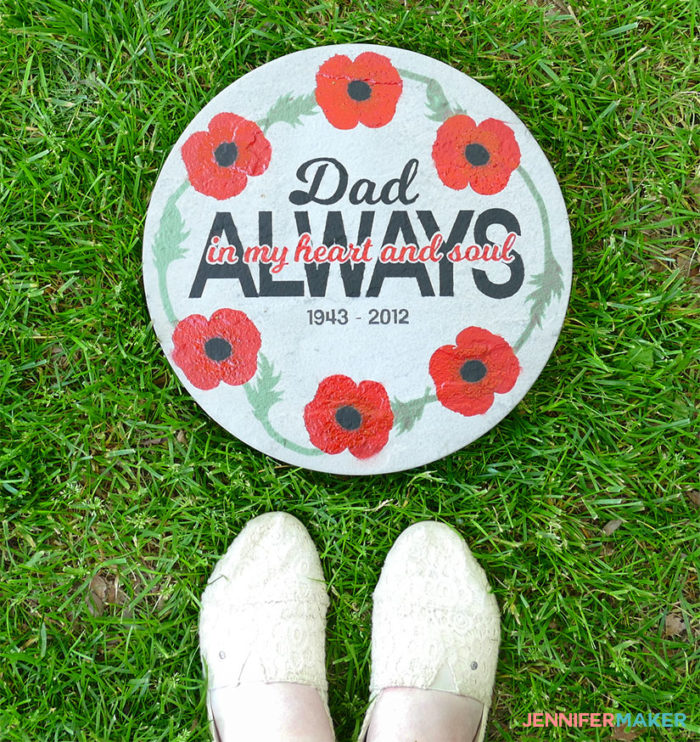 Painted Concrete Stepping Stone to memorialize my father - made on a Cricut!