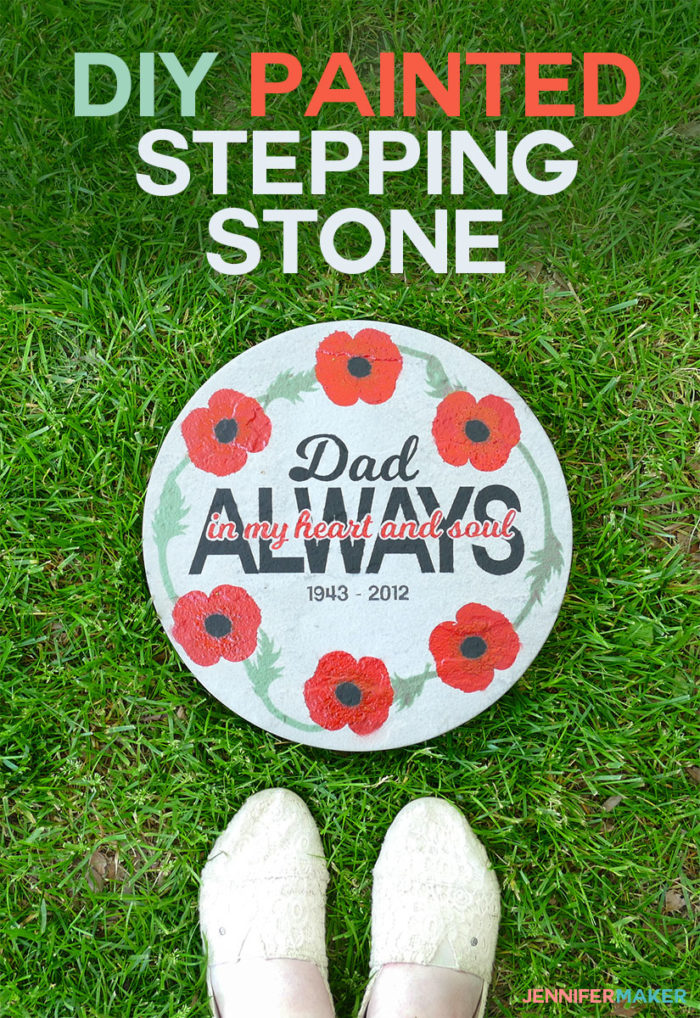 Paint a Concrete Stepping Stone Using Stencils - DIY Memorial Stepping Stone with Spray Paints and Stencils #cricut #spraypaint #garden #memorial