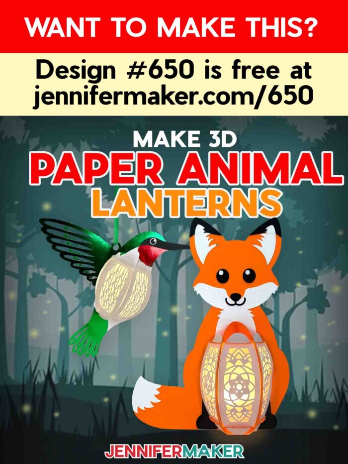 Want to learn how to make Paper Animal Lantern? A fox lantern and a hummingbird lantern glow in a dim forest scene. Want to make this? Design #650 is free at jennifermaker.com/650