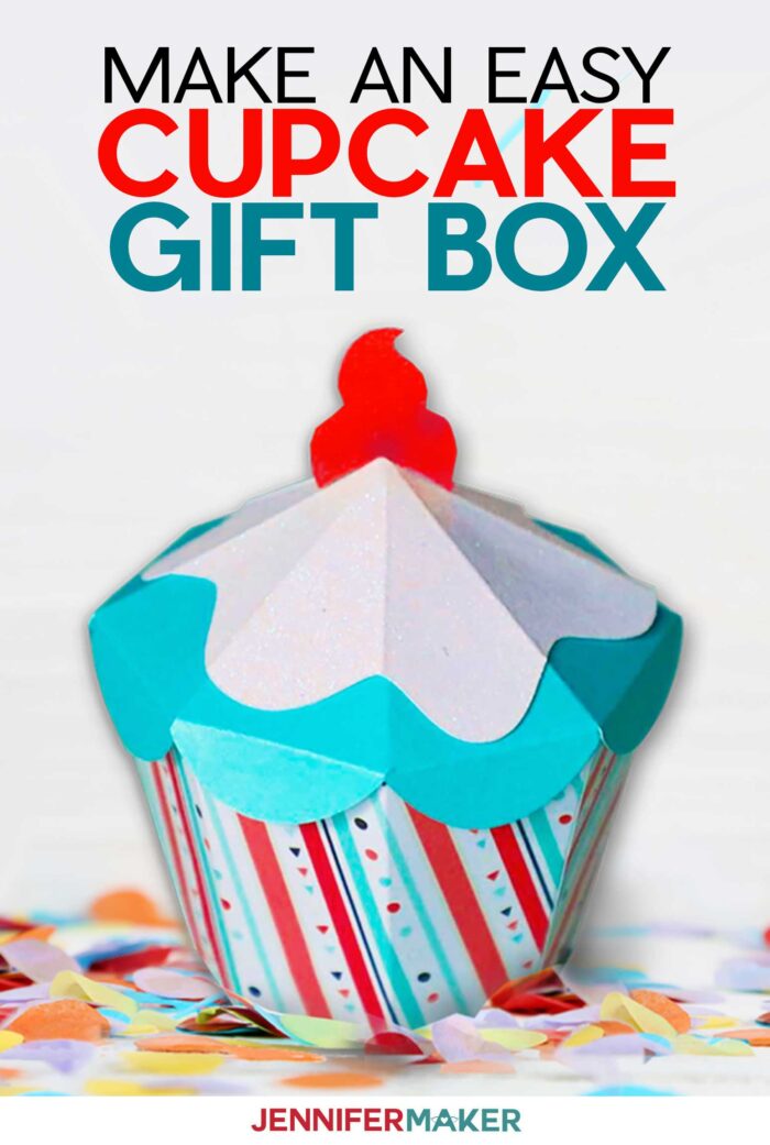 DIY Cupcake Gift Box for Parties, Gift Cards, and Cupcakes! - Free SVG Cut File and Printable Template