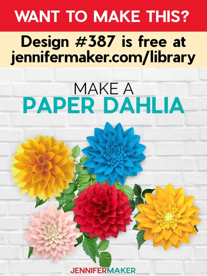 Get the free paper dahlia tutorial, pattern and SVG in the free JenniferMaker Library