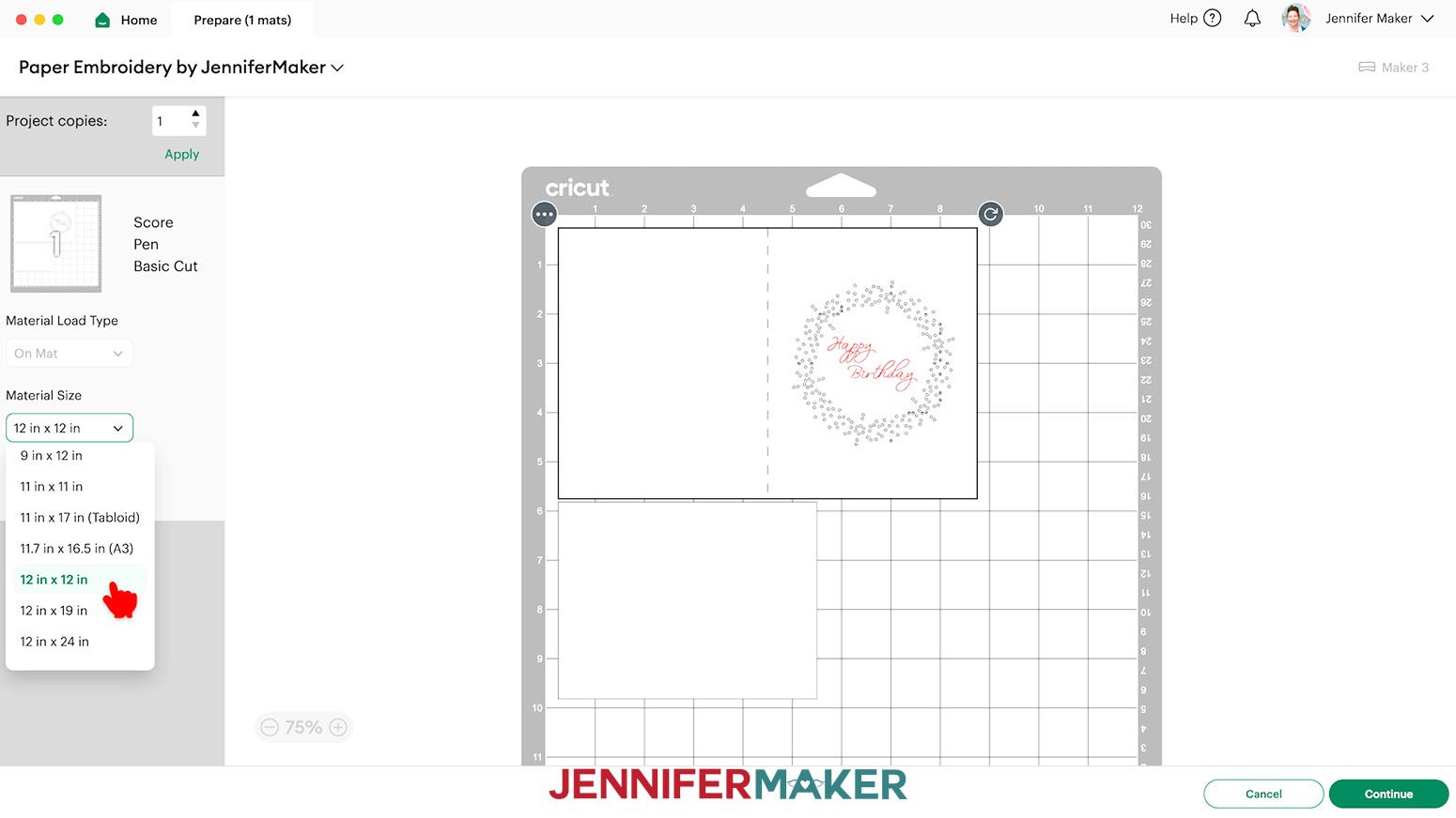 Select 12" x 12" for the material size on the Prepare screen.