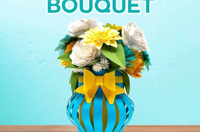 Paper flower bouquet using a JenniferMaker tutorial.